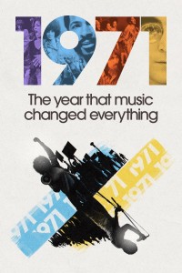 1971: Năm Âm Nhạc Thay Đổi Tất Cả - 1971: The Year That Music Changed Everything