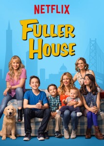 Gia đình Fuller (Phần 1) - Fuller House (Season 1)