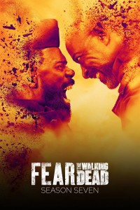 Xác Sống Đáng Sợ (Phần 7) - Fear the Walking Dead (Season 7)