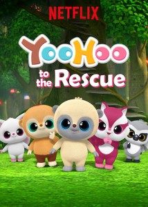 Yoohoo và biệt đội giải cứu (Phần 1) - YooHoo to the Rescue (Season 1)